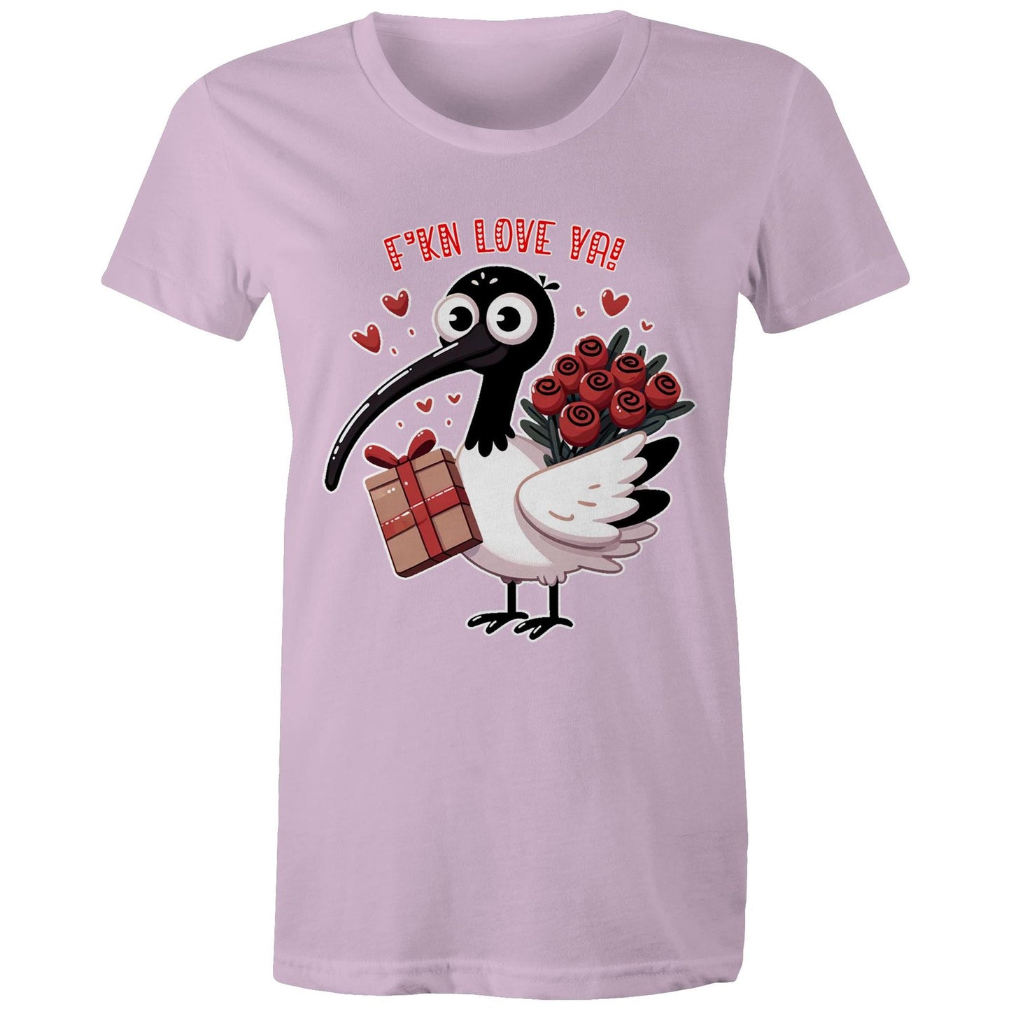 Women's - Bin Chicken - F'kn Love Ya! Tee