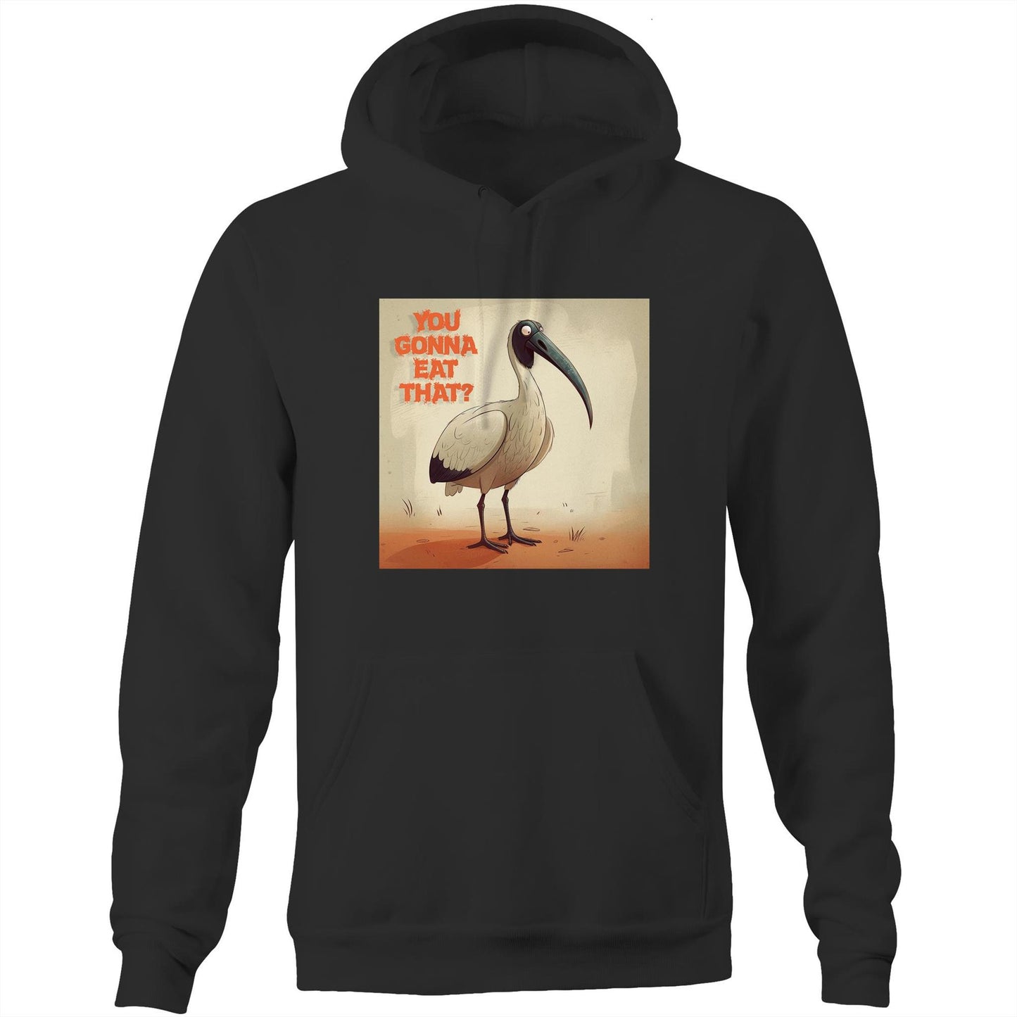 Bin Chicken - You Gonna Eat That? - Pocket Hoodie