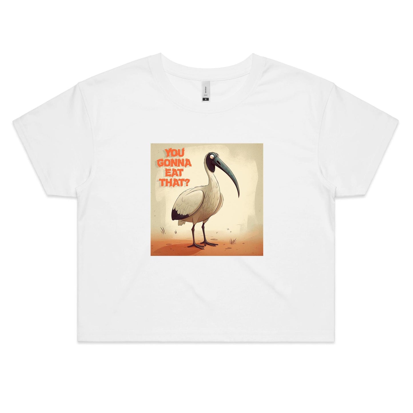 Women's - Bin Chicken - You Gonna Eat That? Crop Tee