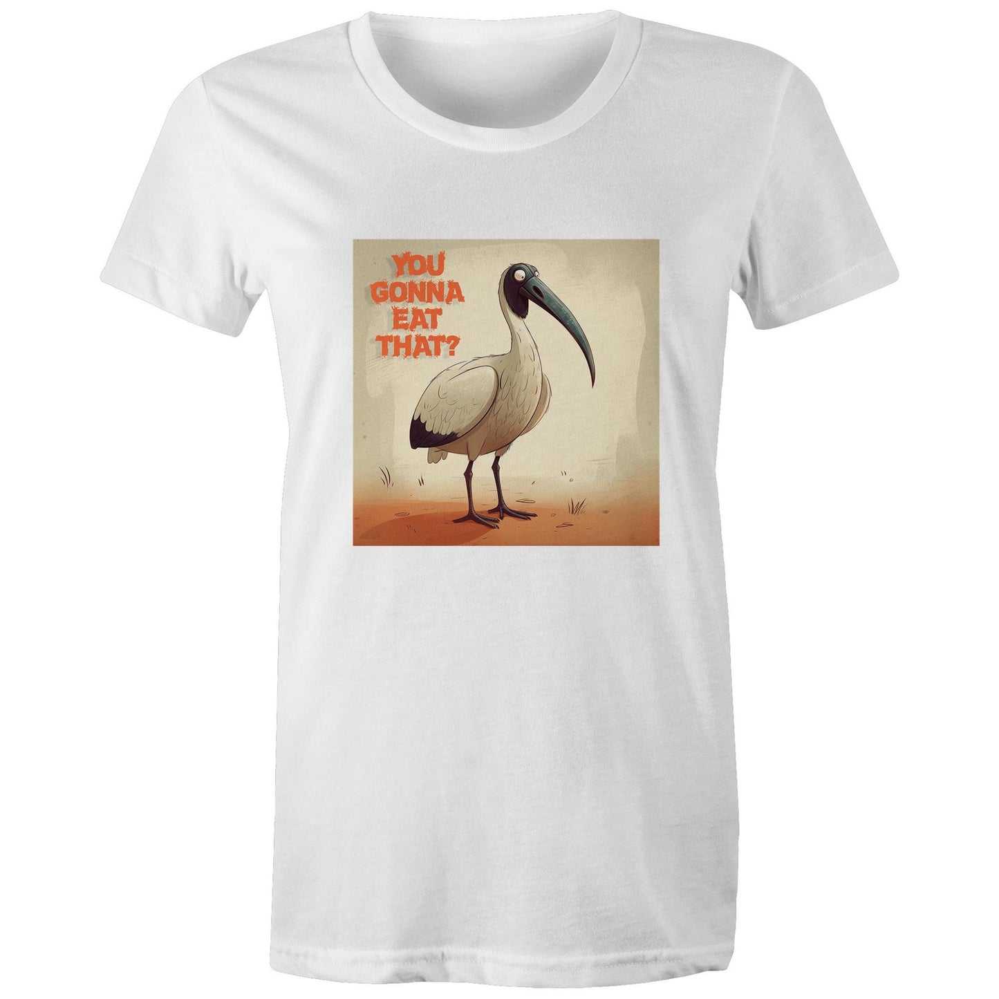 Women's Organic - Bin Chicken - You Gonna Eat That? Tee