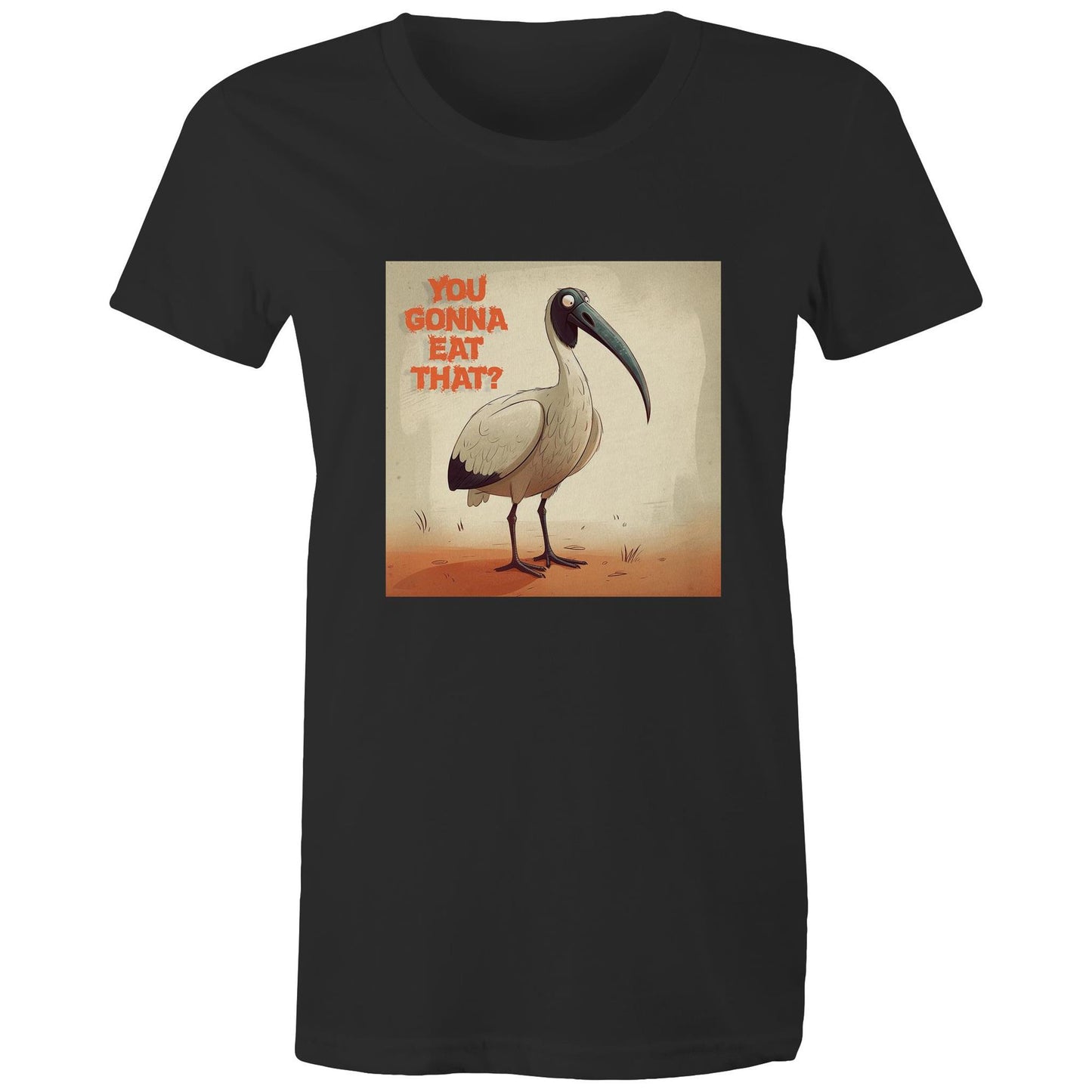 Women's Organic - Bin Chicken - You Gonna Eat That? Tee