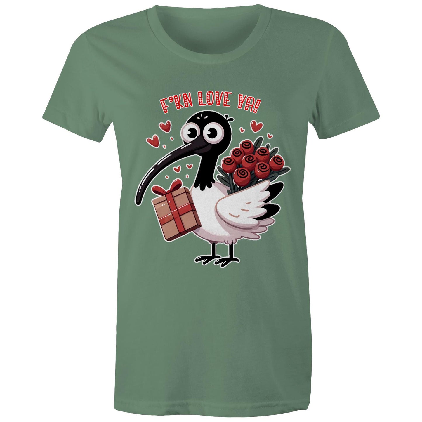 Women's - Bin Chicken - F'kn Love Ya! Tee